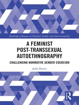 cover image of A Feminist Post-transsexual Autoethnography
